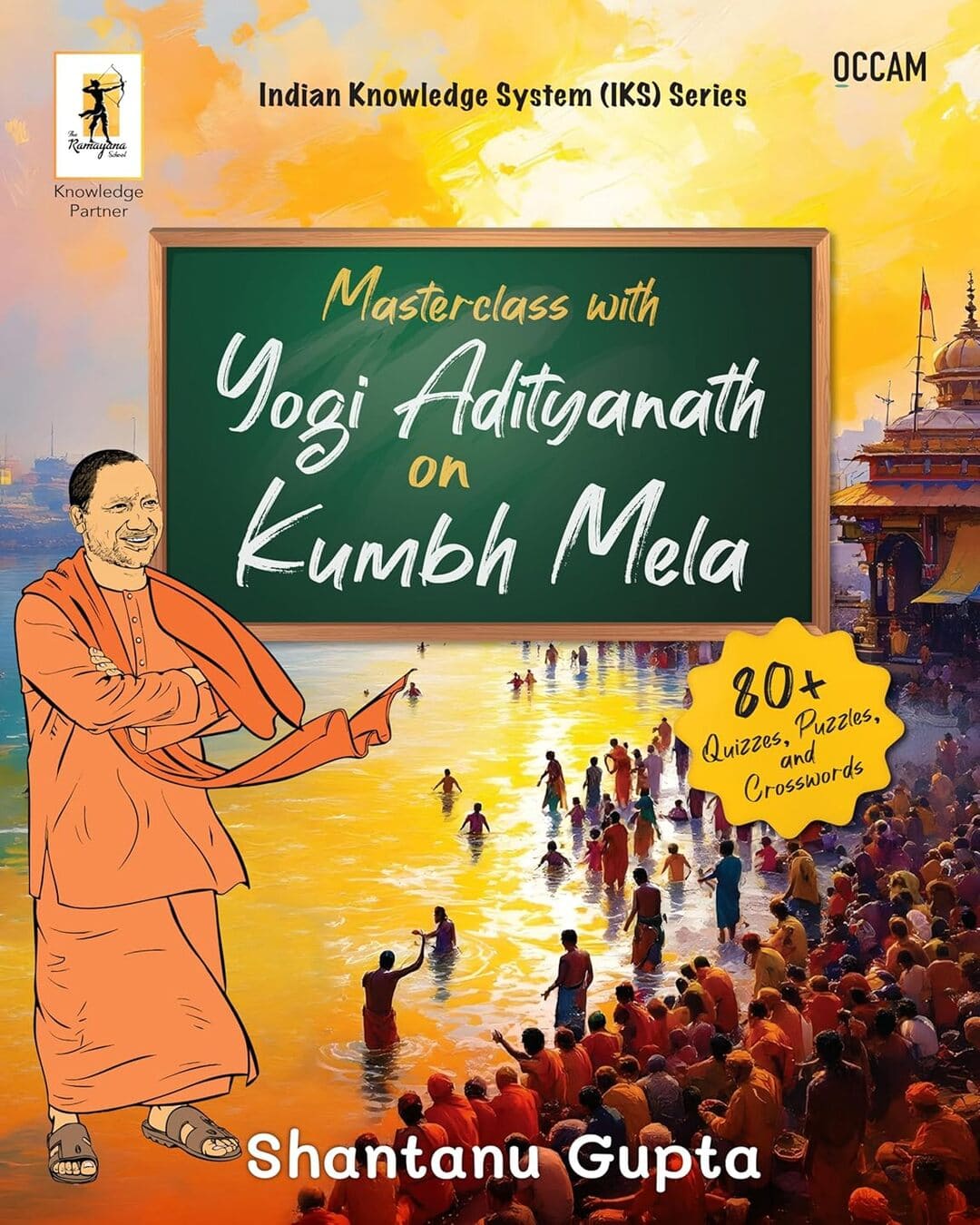 Masterclass with Yogi Adityanath on Kumbh Mela by Shantanu Gupta [Paperback] - versoz.com