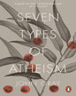 Seven Types Of Atheism by Gray John [Paperback] - versoz.com