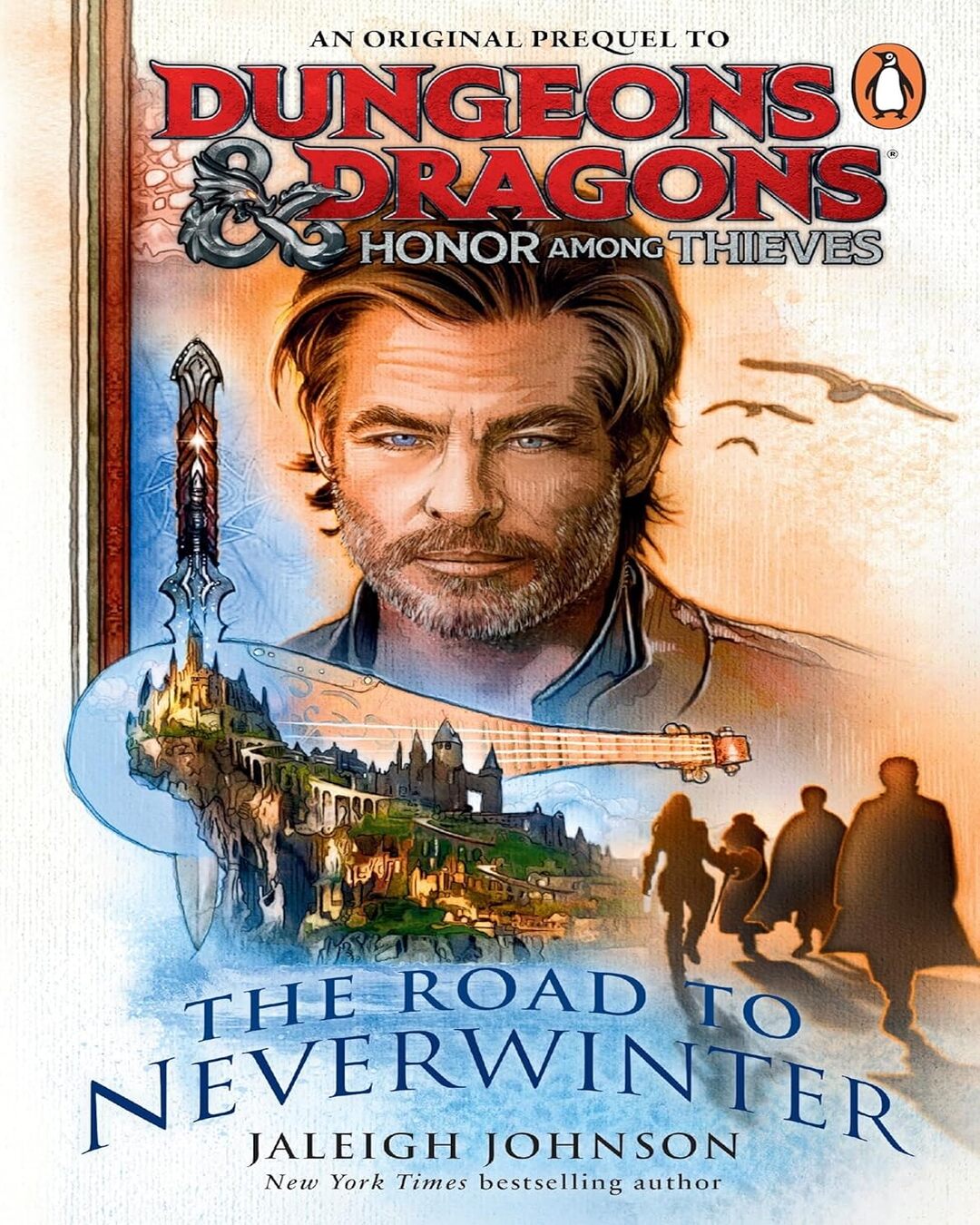 Dungeons & Dragons: Honor Among Thieves: The Road To Neverwinter by Jaleigh Johnson [Paperback] - versoz.com