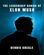 The Leadership Genius of Elon Musk by Dennis Kneale [Paperback] - versoz.com