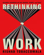 Rethinking Work by Rishad Tobaccowala [Paperback] - versoz.com