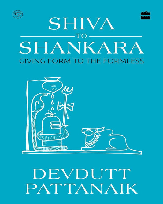 Shiva to Shankara: Giving Form to the Formless [Paperback] - versoz.com