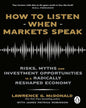 How To Listen When Markets Speak by Lawrence McDonald, James Robinson [Paperback] - versoz.com