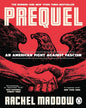 Prequel by Rachel Maddow [ Paperback] - versoz.com