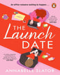 The Launch Date by Annabelle Slator [Paperback] - versoz.com