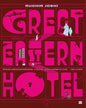 Great Eastern Hotel by Ruchir Joshi [Paperback] - versoz.com