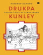 Drukpa Kunley : Sacred Tales of a Mad Monk by Needrup Zangpo [Paperback] - versoz.com