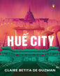 Hue City by Claire Betita De Guzman [Paperback]