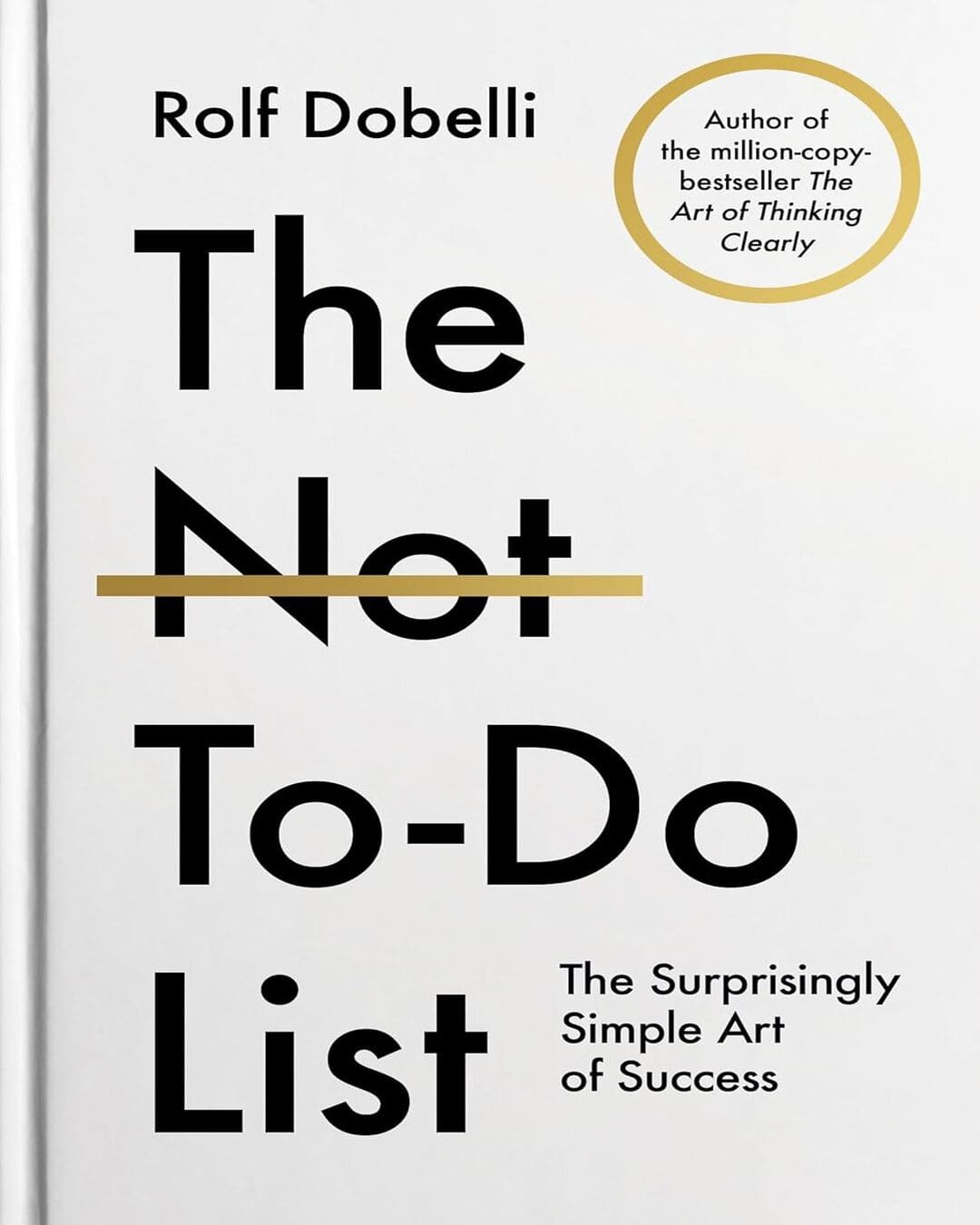 The Not-To-Do List by Rolf Dobelli [Hardcover] - versoz.com