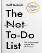 The Not-To-Do List by Rolf Dobelli [Hardcover] - versoz.com