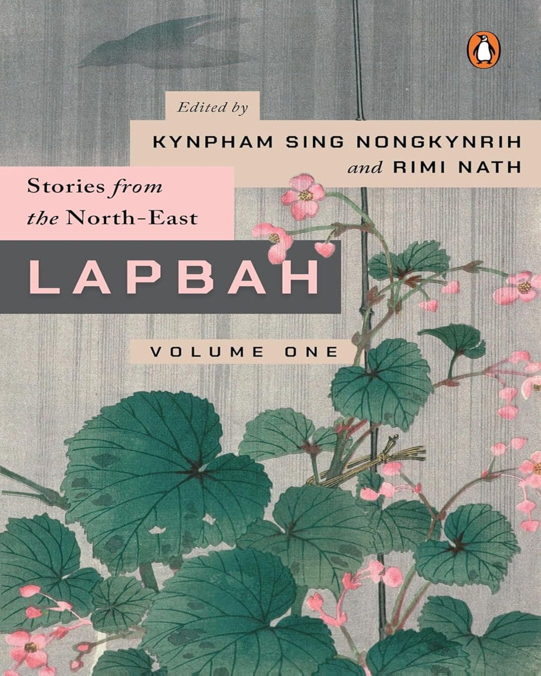 Lapbah Volume I : Stories from The North-East by Kynpham Sing Nongkynrih & Rimi Nath [Paperback] - versoz.com