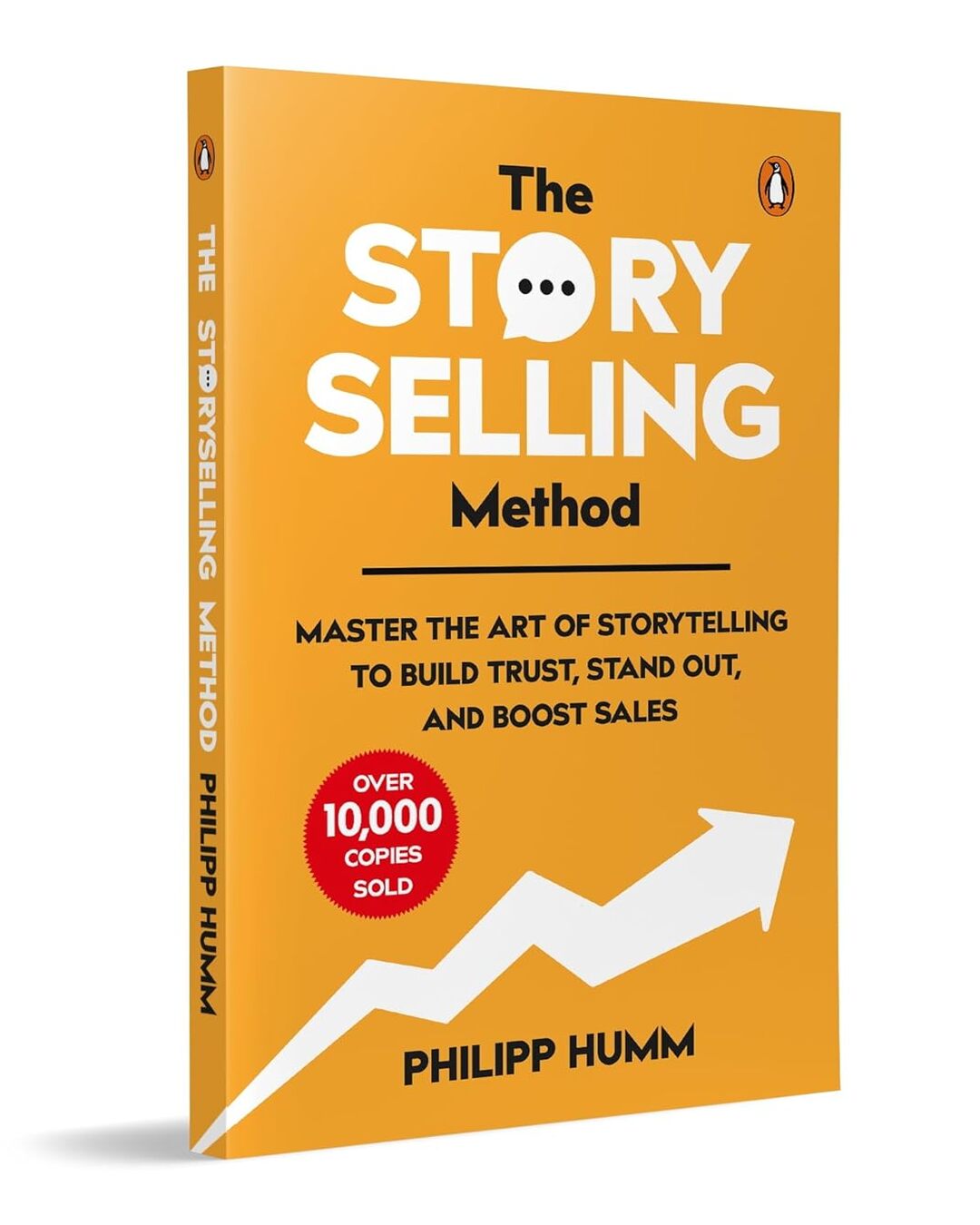 The Story Selling Method: Master The Art Of Storytelling To Build Trust, Stand Out, And Boost Sales by Philipp Humm [Paperback] - versoz.com