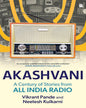 Akashvani : A Century of Stories from All India Radio by Vikrant Pande & Neelesh Kulkarni [Paperback] - versoz.com