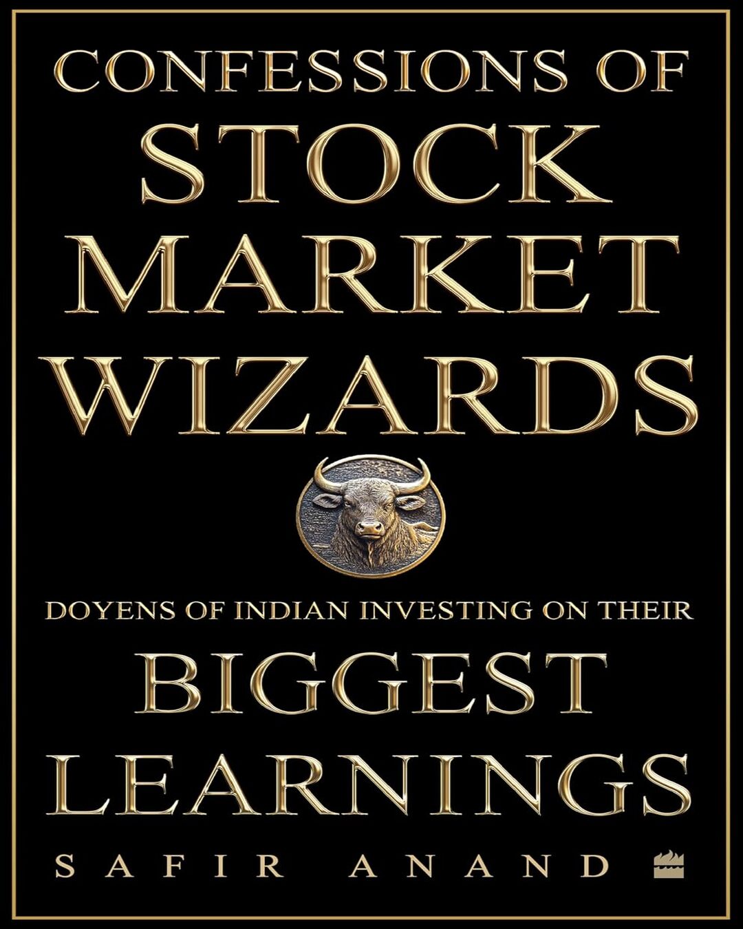 Confessions Of Stock Market Wizards by Safir Anand [Hardcover] - versoz.com