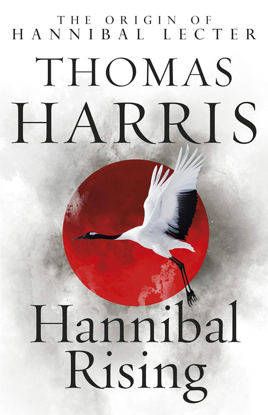 The Origin of HANNIBAL LECTER : Hannibal Rising by Thomas Harris [Paperback] - versoz.com