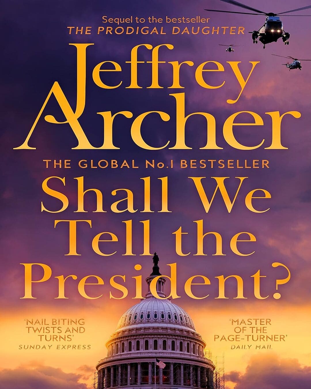 Shall We Tell the President? by Jeffrey Archer [Paperback]
