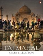 Taj Mahal by Giles Tillotson [Paperback] - versoz.com