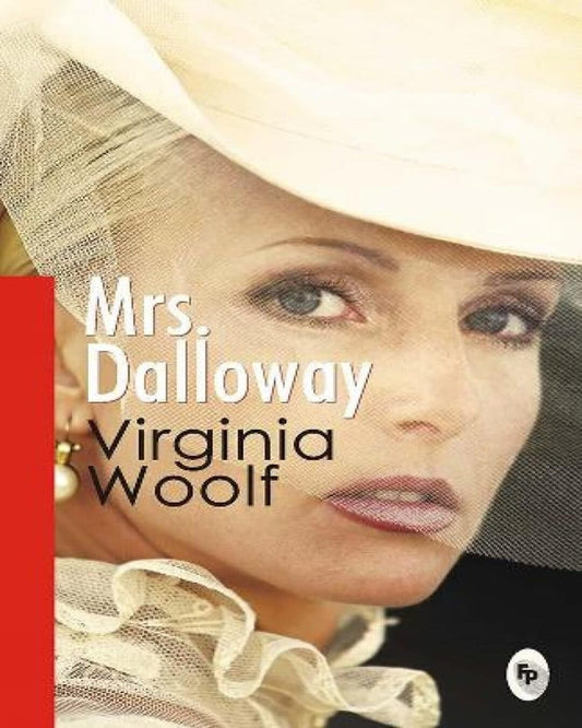Mrs. Dalloway by Virginia Woolf [Paperback] - versoz.com