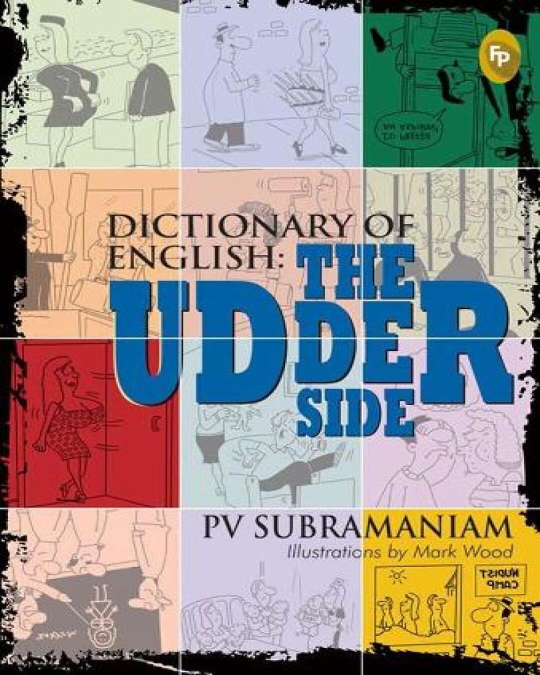 Dictionary of English: The Udder Side by P.V. Subramaniam [Paperback] - versoz.com
