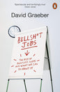 Bullshit Jobs: The Rise of Pointless Work, and What We Can Do About It by David Graeber [Paperback] - versoz.com