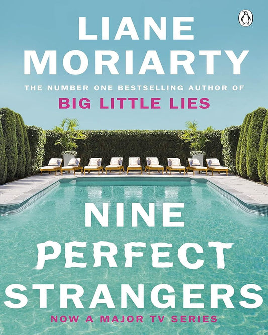 Nine Perfect Strangers (Lead Title) by Liane Moriarty [Paperback] - versoz.com