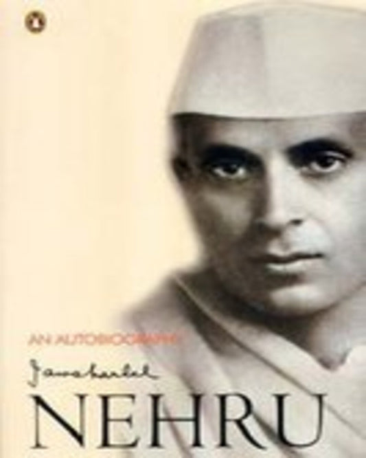 An Autobiography: Jawaharlal Nehru by Jawahar Lal Nehru [Paperback] - versoz.com
