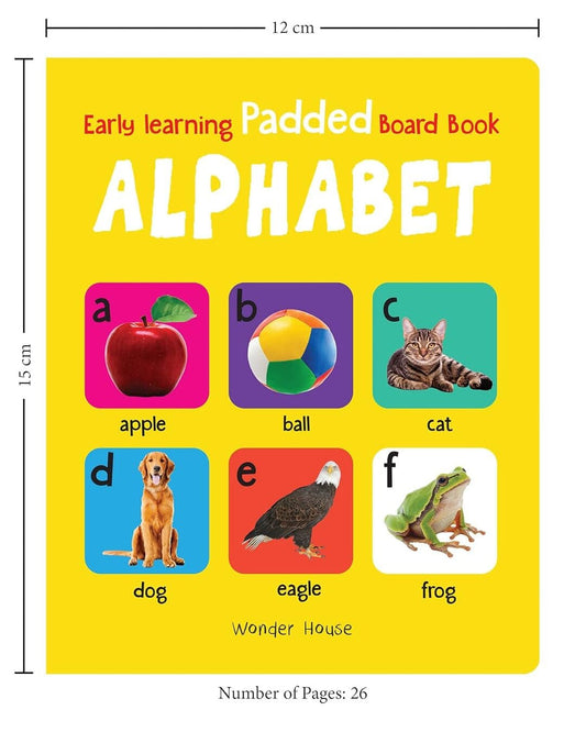 Early Learning Padded Book of Alphabet by Wonder House Books [Board book]
