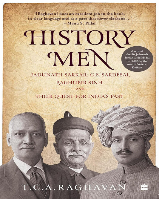 History Men by T. C. A. Raghavan [Paperback]