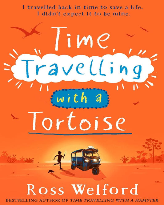Time Travelling with a Tortoise by Ross Welford [Paperback] - versoz.com