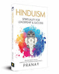 Hinduism: Spirituality For Leadership & Success by Pranay [Paperback]