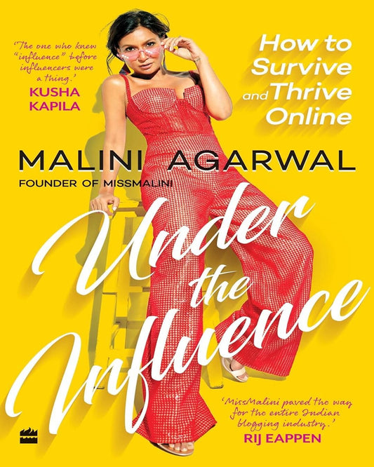 Under the Influence : How to Survive and Thrive Online by Malini Agarwal [Paperback] - versoz.com