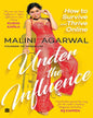 Under the Influence : How to Survive and Thrive Online by Malini Agarwal [Paperback] - versoz.com