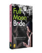 The Full Moon Bride by Shobhan Bantwal [Paperback] - versoz.com