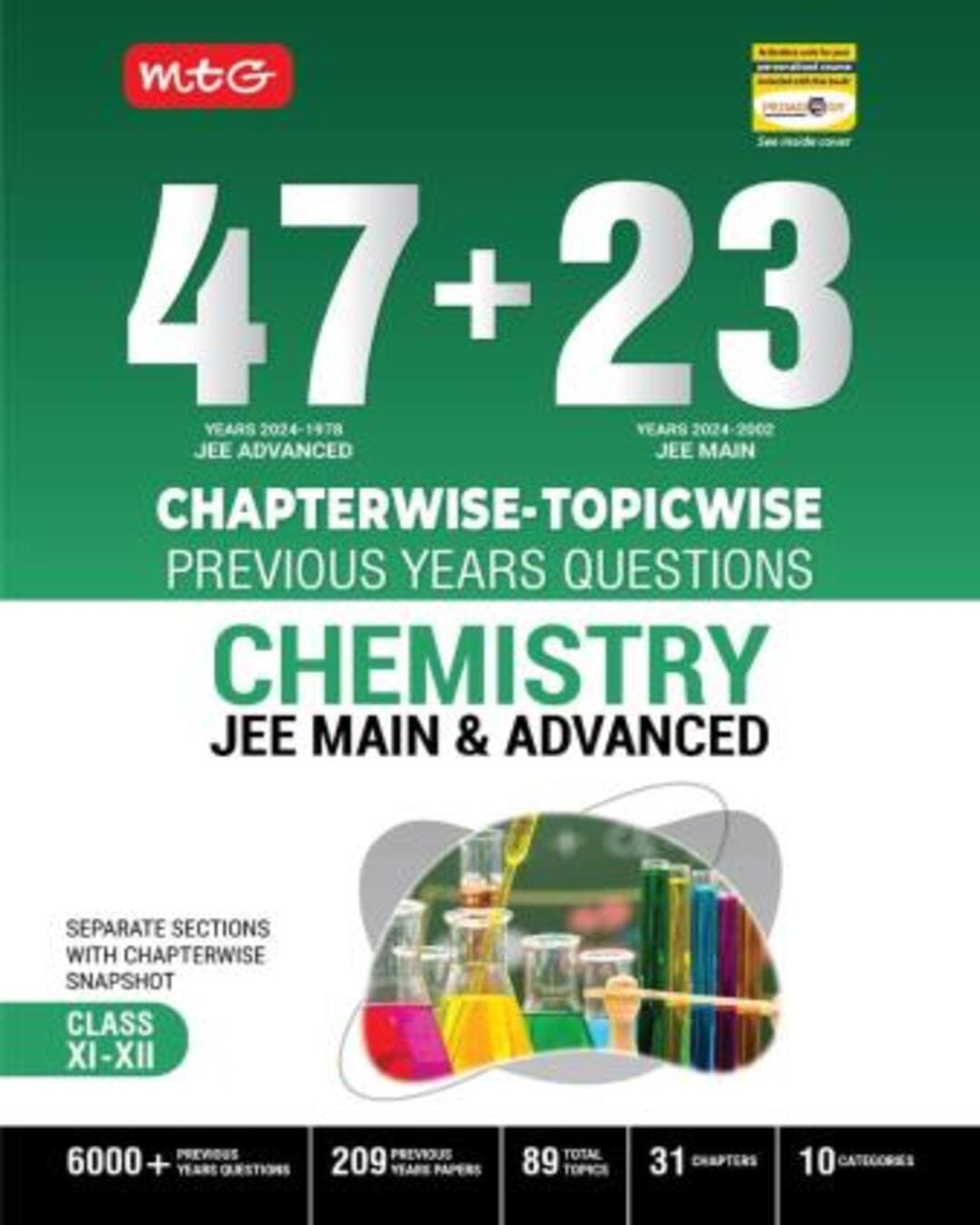 47 + 23 Chapter-wise Topic-wise Previous Years Questions Chemistry JEE Main & Advanced Class 11 & 12