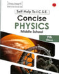 Arun Deep's Self-Help To ICSE Concise Physics Middle School Class 7 (In And After 2025) - versoz.com