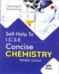 Arun Deep's Self-Help To ICSE Concise Chemistry Middle School Class 6 (In And After 2025) - versoz.com