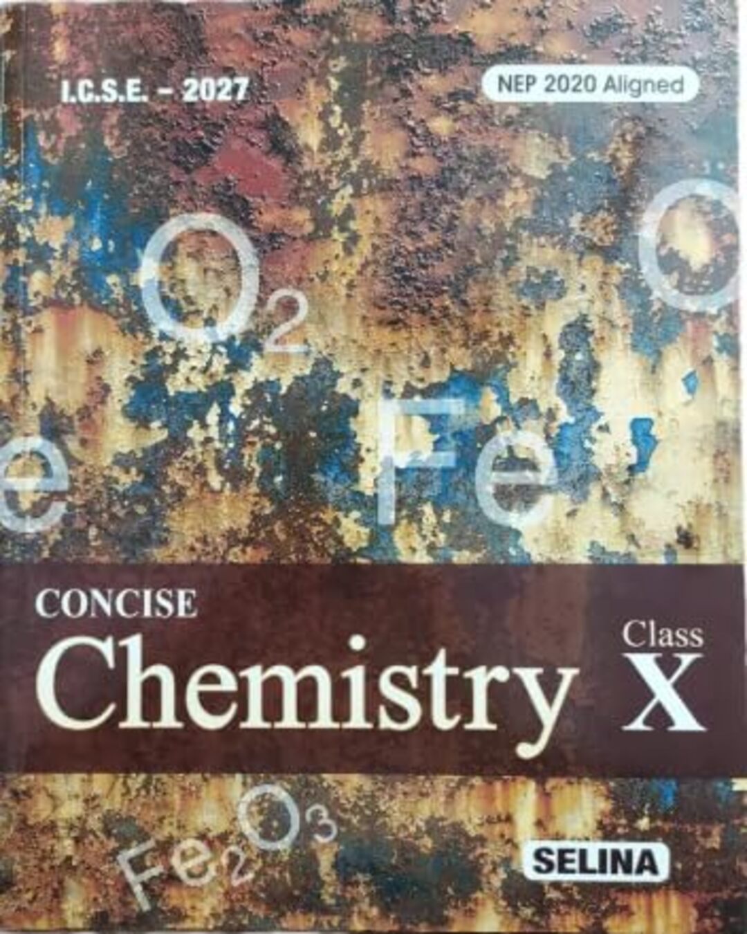 Concise Chemistry Class 10 ICSE NEP 2020 (For 2027 Examination)