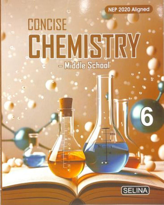 Concise Chemistry Middle School Class 6 (NEP 2020) - versoz.com