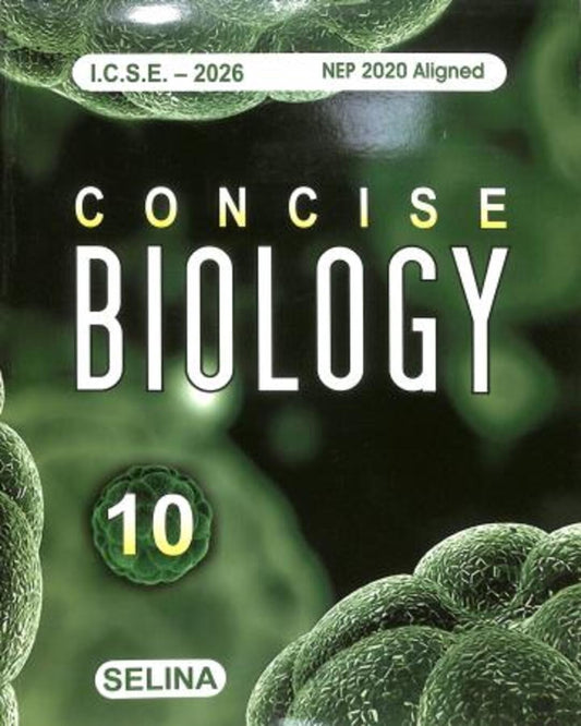 Concise Biology Class 10 ICSE NEP 2020 (For 2026 Examination) - versoz.com