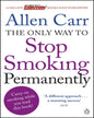 The Only Way To Stop Smoking Permanently by Allen Carr [Paperback]