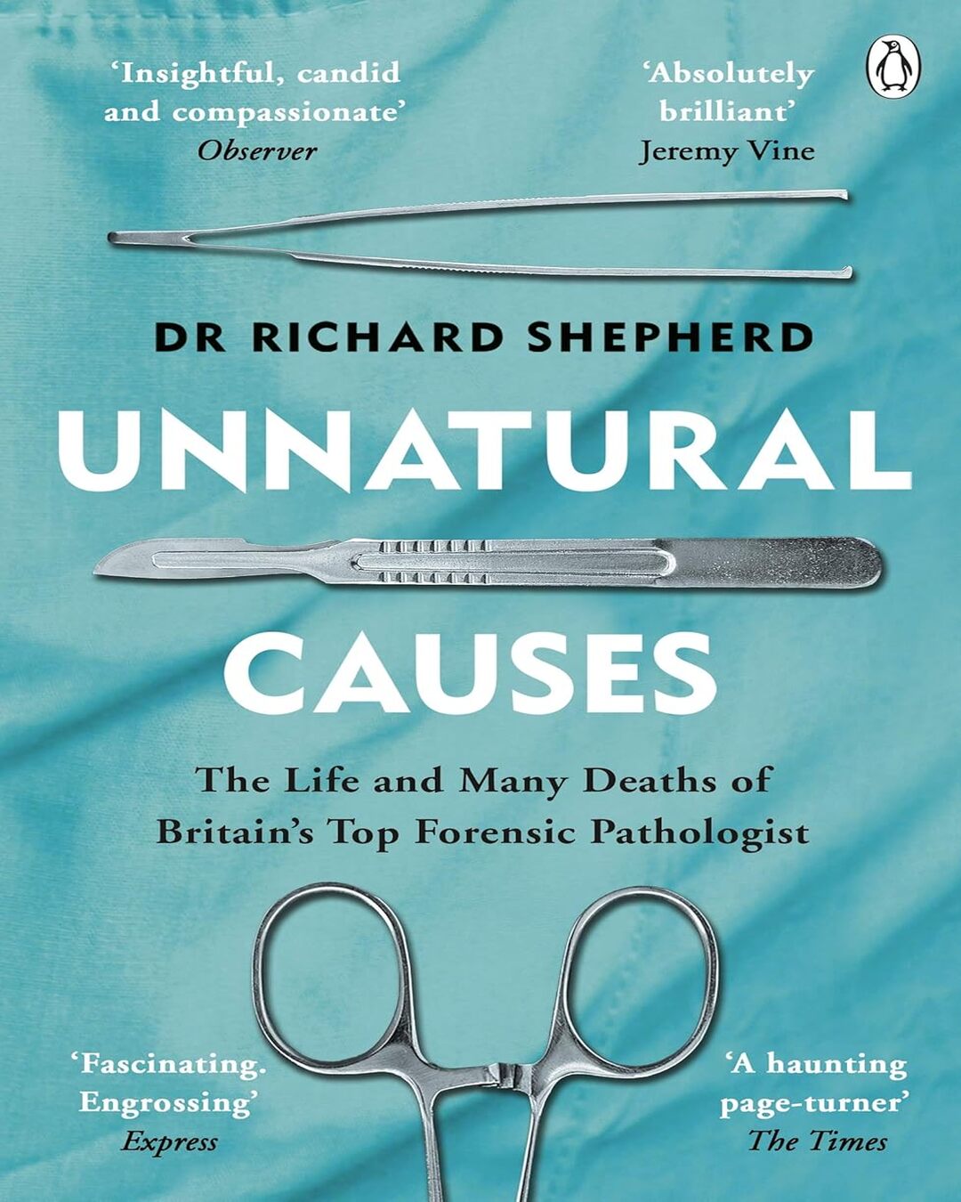 Unnatural Causes (Lead Title) by Richard Shepherd [Paperback] - versoz.com