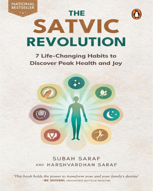 The Satvic Revolution : 7 Life-Changing Habits to Discover Peak Health and Joy by Subah Saraf & Harshvardhan Saraf [Paperback] - versoz.com