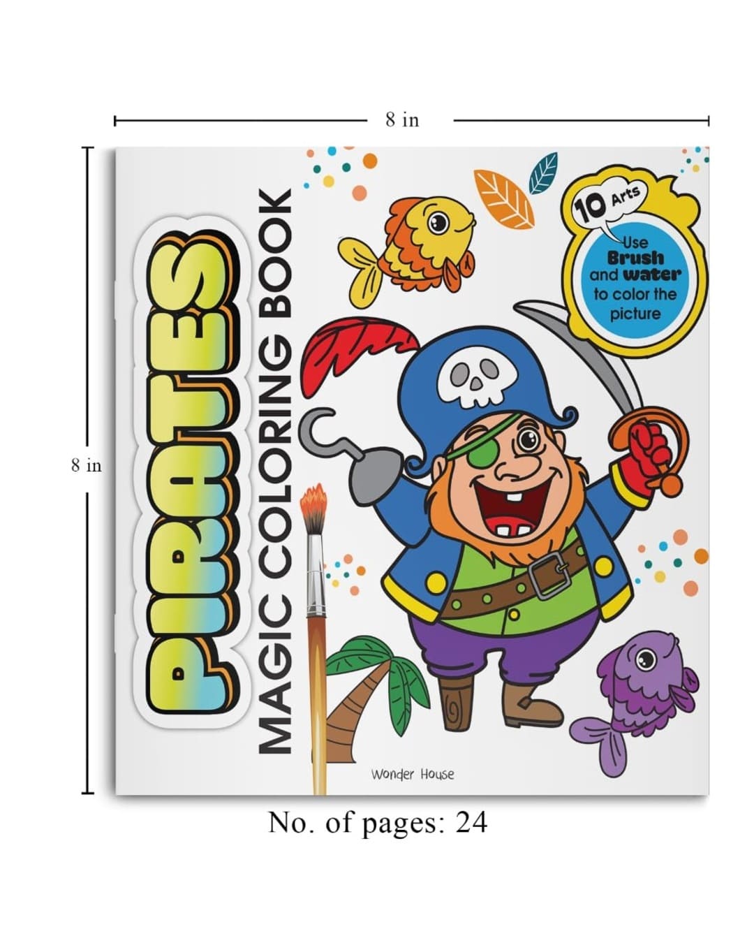 Pirates Magic Colouring Book by Wonder House Books [Paperback]