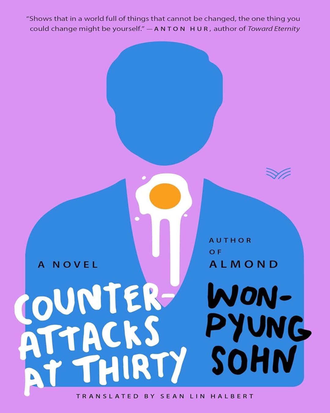 Counter Attacks at Thirty : A Novel by Won-Pyung Sohn [Paperback]