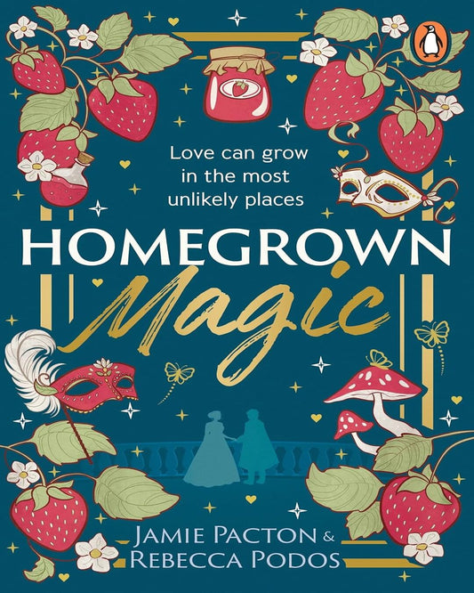 Homegrown Magic by Jamie Pacton, Rebecca Podos[Paperback]