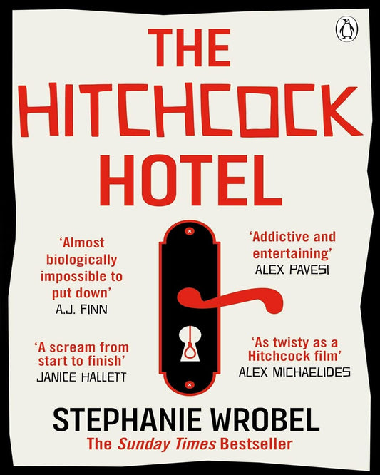 The Hitchcock Hotel by Stephanie Wrobel [Paperback]