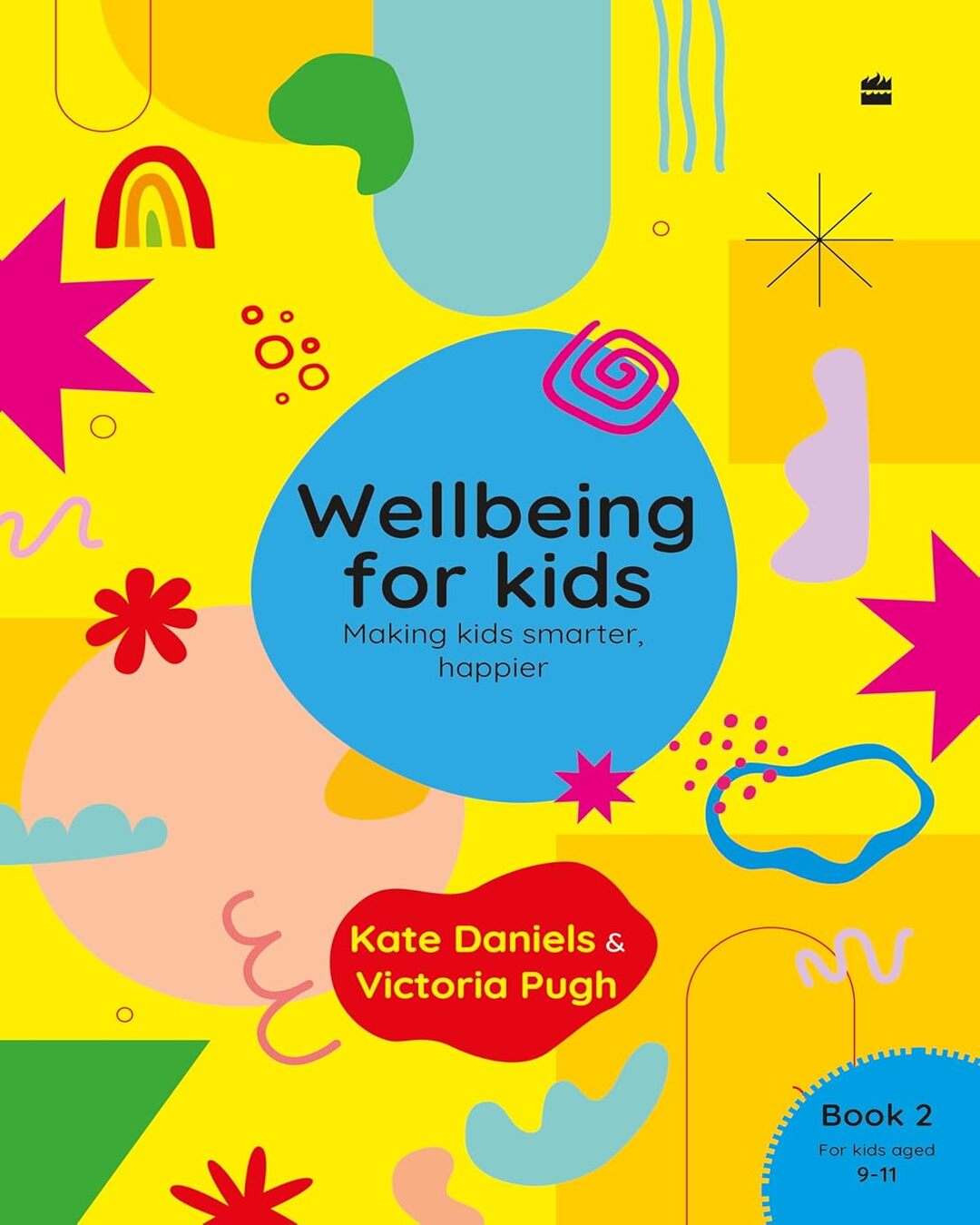 Wellbeing For Kids Book 2 by Kate Daniels And Victoria Pugh [Paperback] - versoz.com
