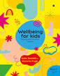 Wellbeing For Kids Book 2 by Kate Daniels And Victoria Pugh [Paperback] - versoz.com
