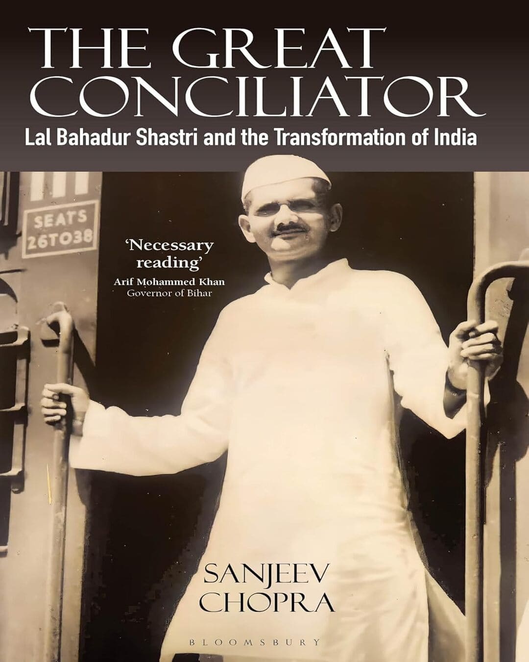 The Great Conciliator : Lal Bahadur Shastri and the Transformation of India by Sanjeev Chopra [Hardcover] - versoz.com