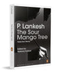 The Sour Mango Tree: Selected Works by Palyaada Lankesh; Nataraj Huliyar (Ed.) [Paperback] - versoz.com
